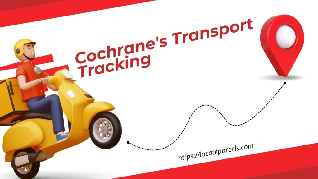 Cochrane's Transport Tracking