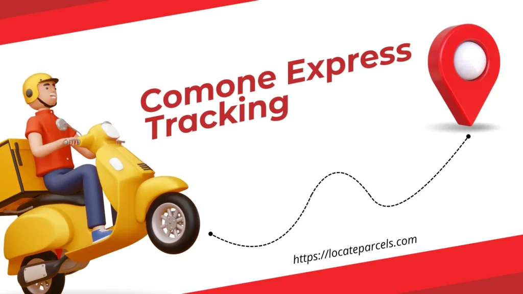 Comone Express Tracking