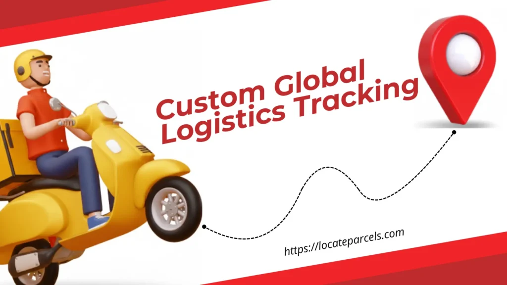 Custom Global Logistics Tracking
