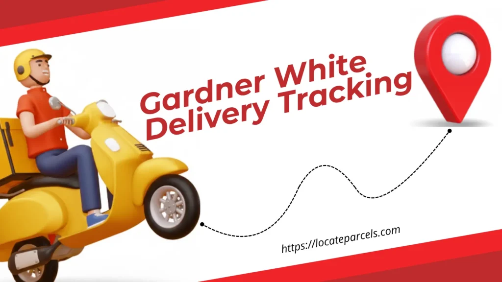 Gardner White Delivery Tracking