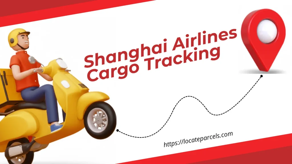 Shanghai Airlines Cargo Tracking
